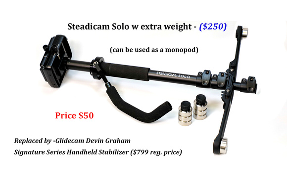Sale-  Steadicam Solo with extra weight